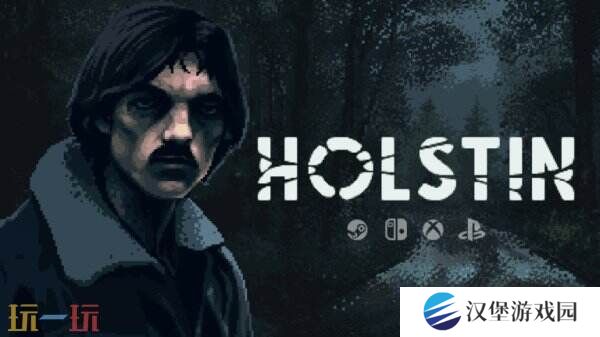 心理生存恐怖《Holstin》Kickstarter众筹将于今年夏季开启